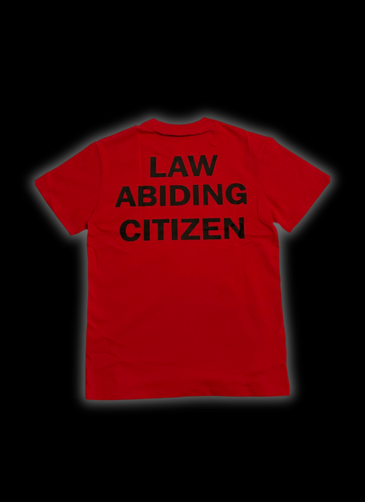 RED " Law abiding citizen " tee